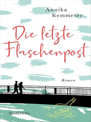cover image of Die letzte Flaschenpost